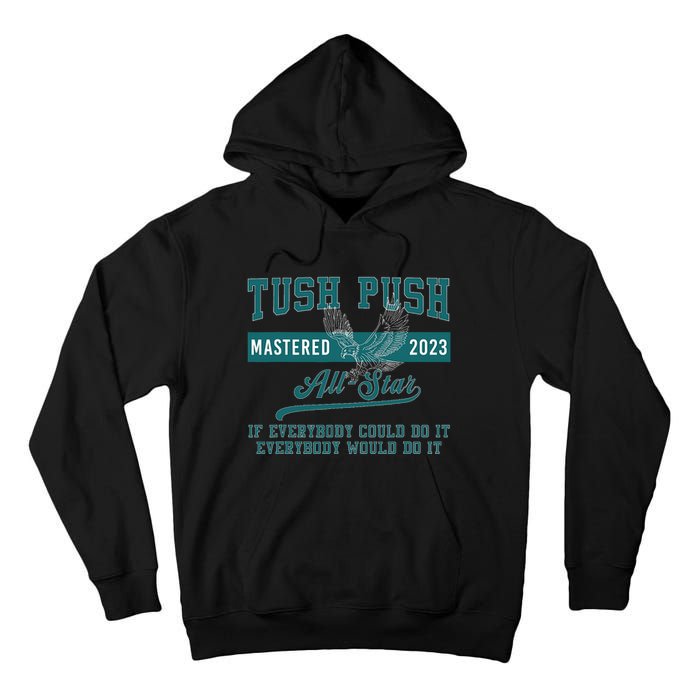 Tush Push Eagles Tall Hoodie