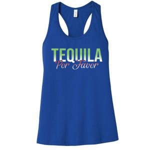 Tequila Por Favor Funny Mexican Party Agave Tequila Er Gift Women's Racerback Tank