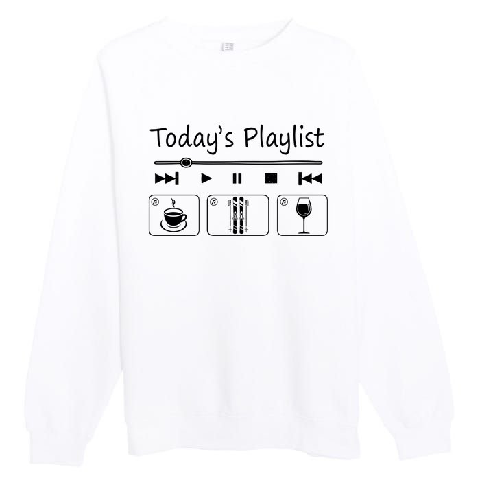 Today Playkist Funny Skiing Lover Gift For Skier Premium Crewneck Sweatshirt