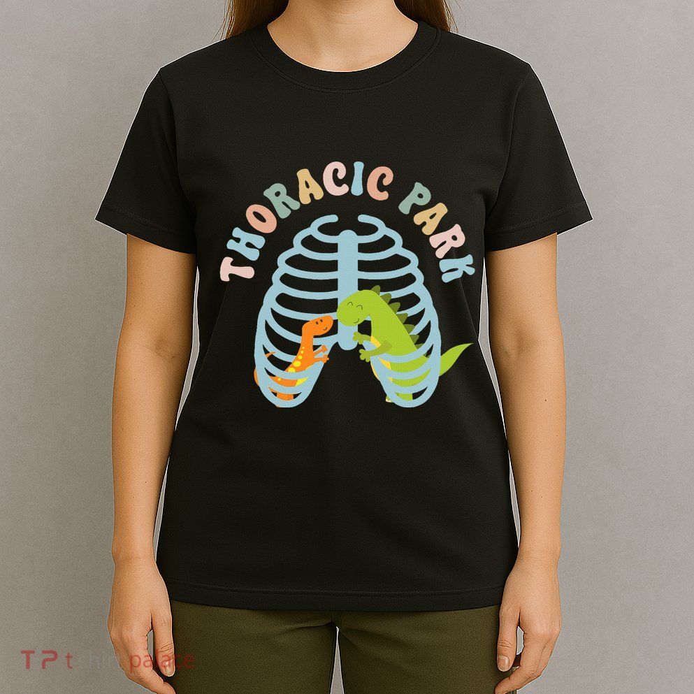 Thoracic Park Funny Nurse Musculoskeletal Cond T-Shirt