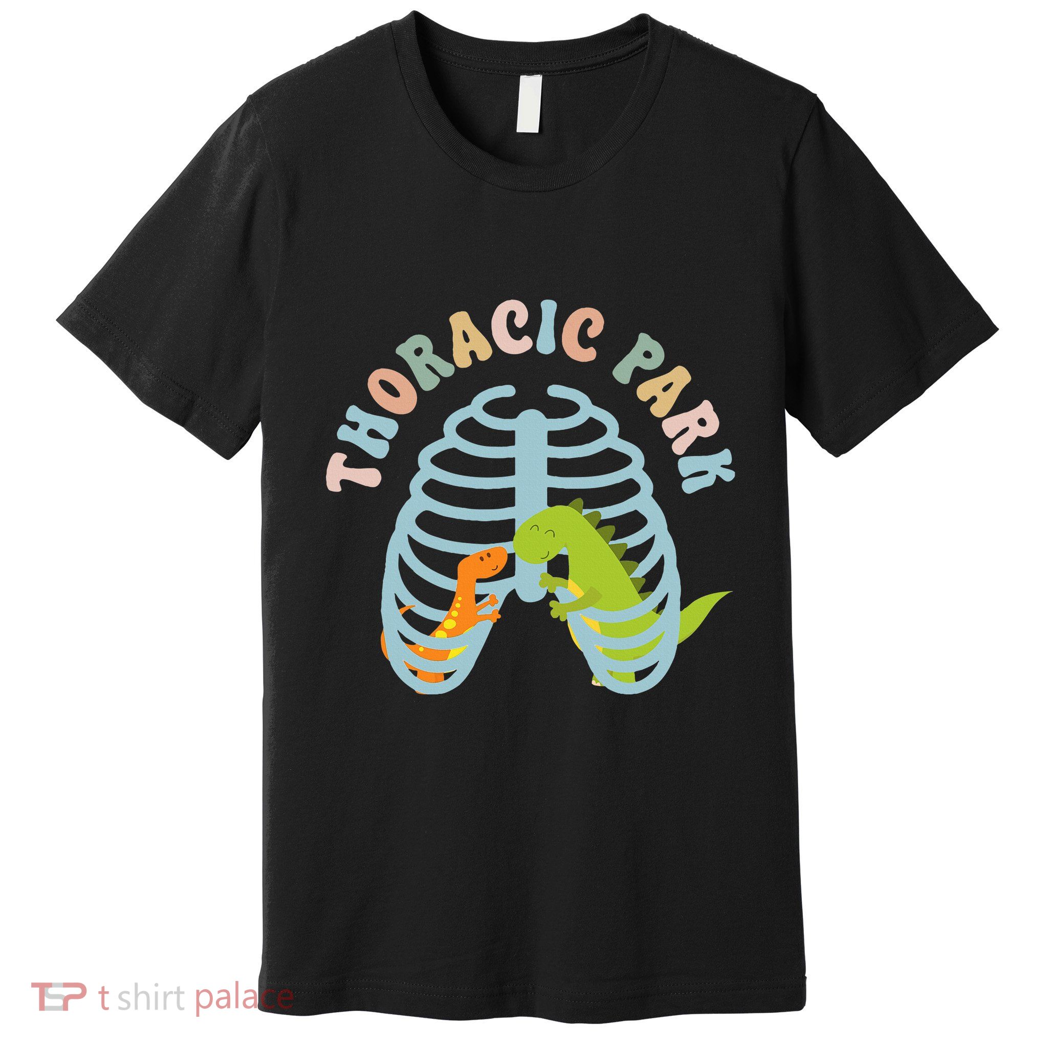 Thoracic Park Funny Nurse Musculoskeletal Cond Premium T-Shirt