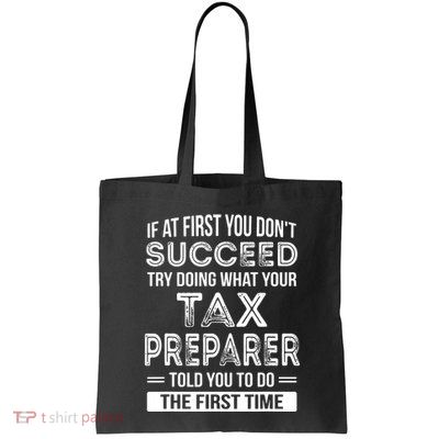 Tax Preparer Funny Tax Season Gift Bag