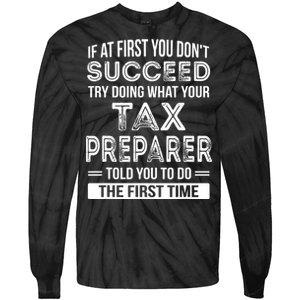 Tax Preparer Funny Tax Season Gift Tie-Dye Long Sleeve Shirt