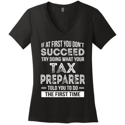 Tax Preparer Funny Tax Season Gift Women's V-Neck T-Shirt