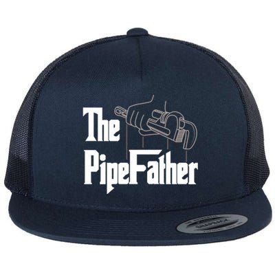 The Pipefather Funny Plumber Dad Fathers Day Gift Flat Bill Trucker Hat