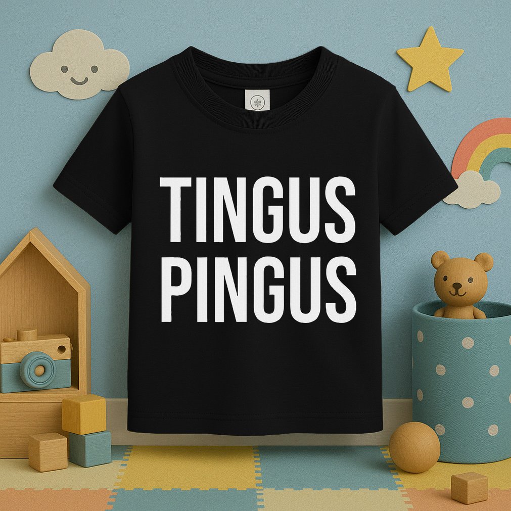 Tingus Pingus Fun Design Toddler T-Shirt