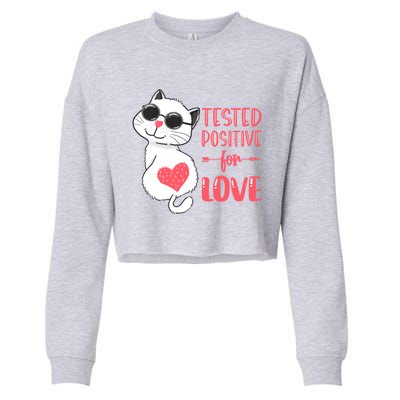 Tested Positive For Love Valentine's Day Couples Cat Pajama Gift Cropped Pullover Crew