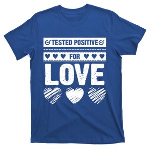 Tested Positive For Love Valentine's Day For Couples Pajama Gift T-Shirt