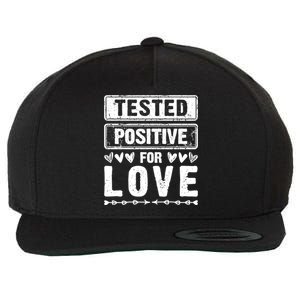 Tested Positive For Love Valentine's Day For Couples Gift Wool Snapback Cap