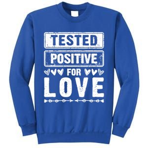 Tested Positive For Love Valentine's Day For Couples Gift Sweatshirt