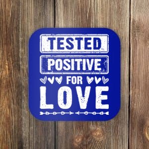 Tested Positive For Love Valentine's Day For Couples Gift Coaster