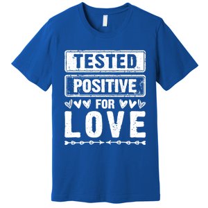 Tested Positive For Love Valentine's Day For Couples Gift Premium T-Shirt