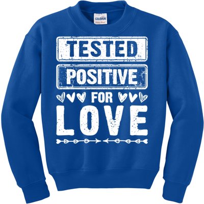 Tested Positive For Love Valentine's Day For Couples Gift Kids Sweatshirt