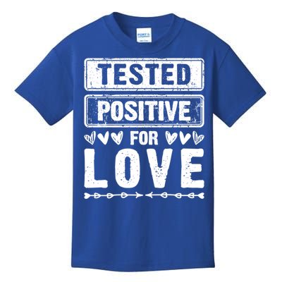 Tested Positive For Love Valentine's Day For Couples Gift Kids T-Shirt