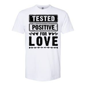 Tested Positive For Love Valentine's Day For Couples Gift Softstyle CVC T-Shirt