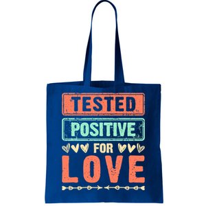 Tested Positive For Love Valentine's Day For Couples Gift Tote Bag