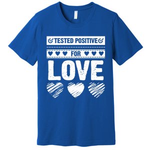 Tested Positive For Love Valentine's Day For Couples Pajama Meaningful Gift Premium T-Shirt