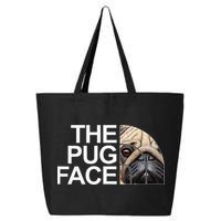 The Pug Face Dog Funny Pug 25L Jumbo Tote