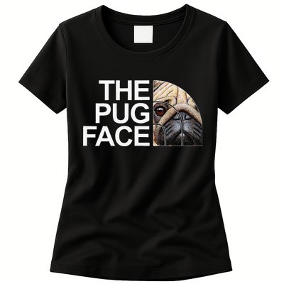 The Pug Face Dog Funny Pug Womens T-Shirt
