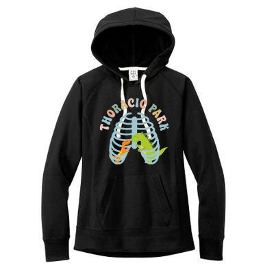 Thoracic Park Funny Nurse Musculoskeletal Cond Women's Fleece Hoodie