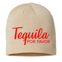 TEQUILA POR FAVOR Cinco De Mayo Drinking Tee Sustainable Beanie