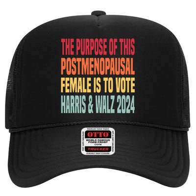 The Purpose Fotr This Post Menopausal Female Harris Walz 24 High Crown Mesh Back Trucker Hat