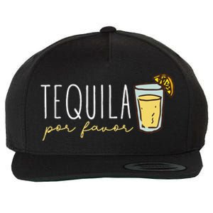 Tequila Por Favor Mexican Tequila Spanish Tequila Please Wool Snapback Cap