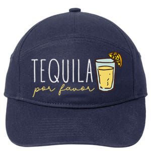 Tequila Por Favor Mexican Tequila Spanish Tequila Please 7-Panel Snapback Hat