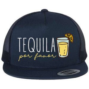 Tequila Por Favor Mexican Tequila Spanish Tequila Please Flat Bill Trucker Hat