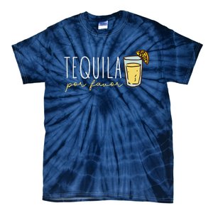 Tequila Por Favor Mexican Tequila Spanish Tequila Please Tie-Dye T-Shirt