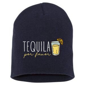 Tequila Por Favor Mexican Tequila Spanish Tequila Please Short Acrylic Beanie