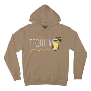 Tequila Por Favor Mexican Tequila Spanish Tequila Please Hoodie