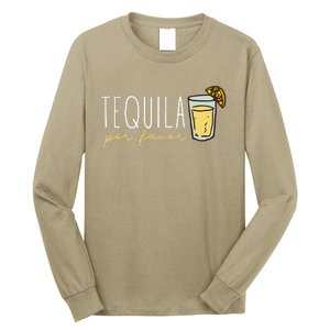 Tequila Por Favor Mexican Tequila Spanish Tequila Please Long Sleeve Shirt