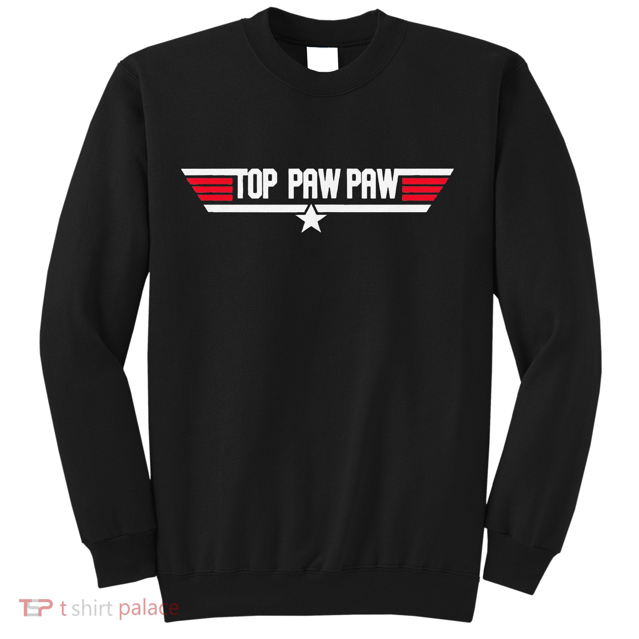 Top Pawpaw Funny Father Grandpa 80s Fathers Day Gift Sweatshirt