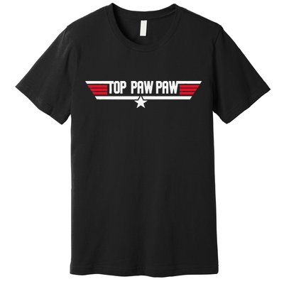 Top Pawpaw Funny Father Grandpa 80s Fathers Day Gift Premium T-Shirt