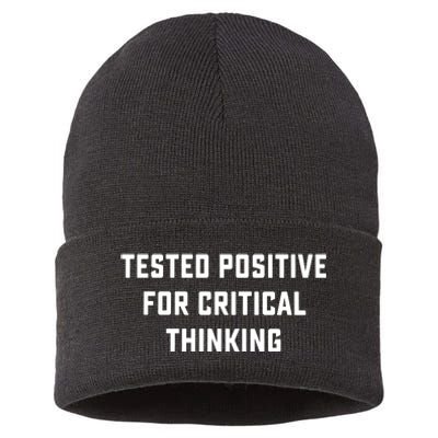 Tested Positive For Critical Thinking Sustainable Knit Beanie