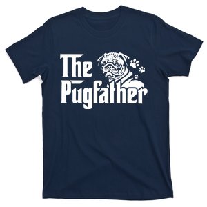 The Pugfather Funny Pug Lovers Pug Dad Dog Dad Fathers Day T-Shirt