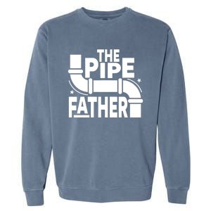 The Pipe Father Plumber Garment-Dyed Sweatshirt