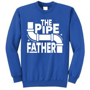 The Pipe Father Plumber Tall Sweatshirt