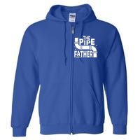 The Pipe Father Plumber Full Zip Hoodie