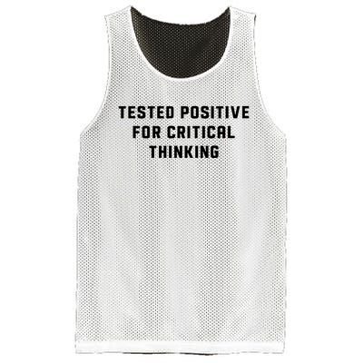 Tested Positive For Critical Thinking Mesh Reversible Basketball Jersey Tank