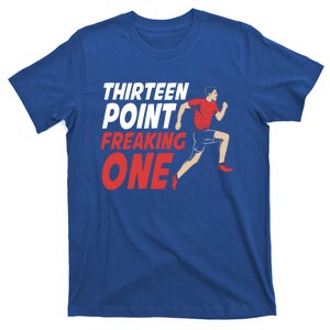 Thirn Point Freaking One Funny Half Marathon Gift T-Shirt