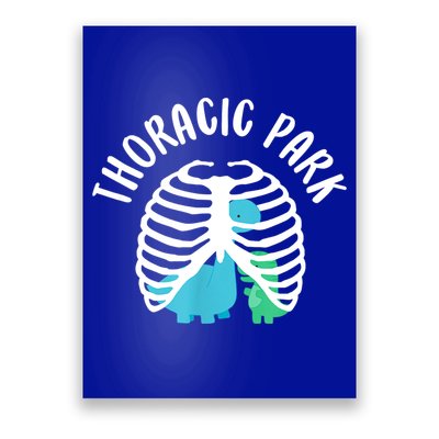 Thoracic Park Funny Dinosaur Nurse Squad Nursing Student Poster