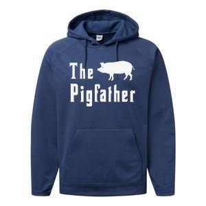 The Pigfather Funny Pig Father Dad Humor Fathers Day Performance Fleece Hoodie