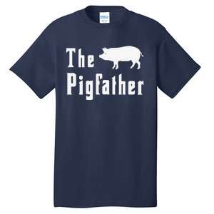 The Pigfather Funny Pig Father Dad Humor Fathers Day Tall T-Shirt