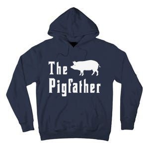 The Pigfather Funny Pig Father Dad Humor Fathers Day Tall Hoodie