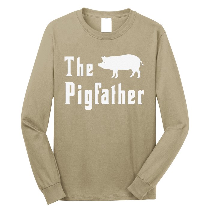 The Pigfather Funny Pig Father Dad Humor Fathers Day Long Sleeve Shirt