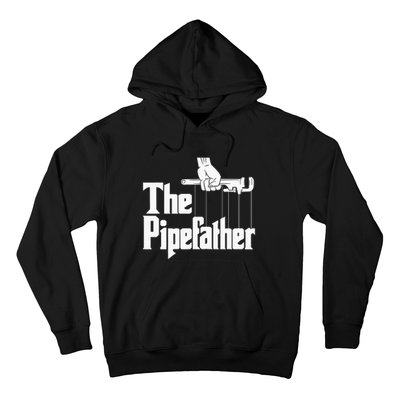 The Pipefather Funny Plumber Handyman Pipe Fitter Hoodie