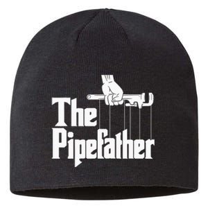 The Pipefather Funny Plumber Handyman Pipe Fitter Sustainable Beanie