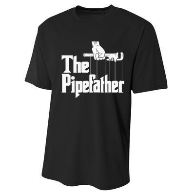 The Pipefather Funny Plumber Handyman Pipe Fitter Performance Sprint T-Shirt